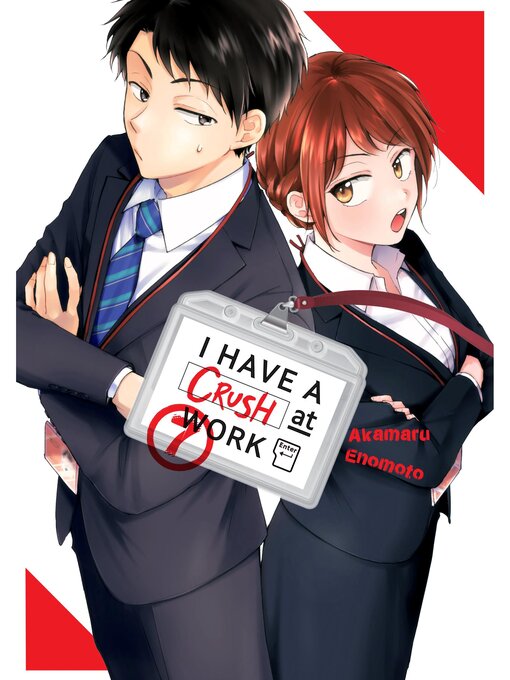 Cover image for I Have a Crush at Work, Volume 7